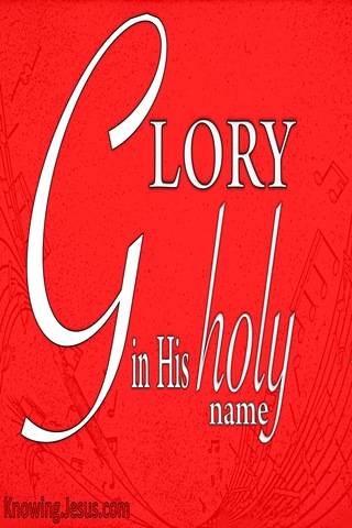 1 Chronicles 16:10 Glory To His Holy Name (red)